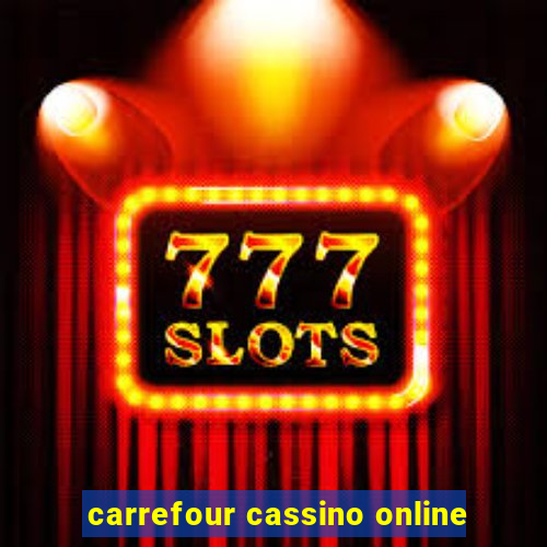 carrefour cassino online